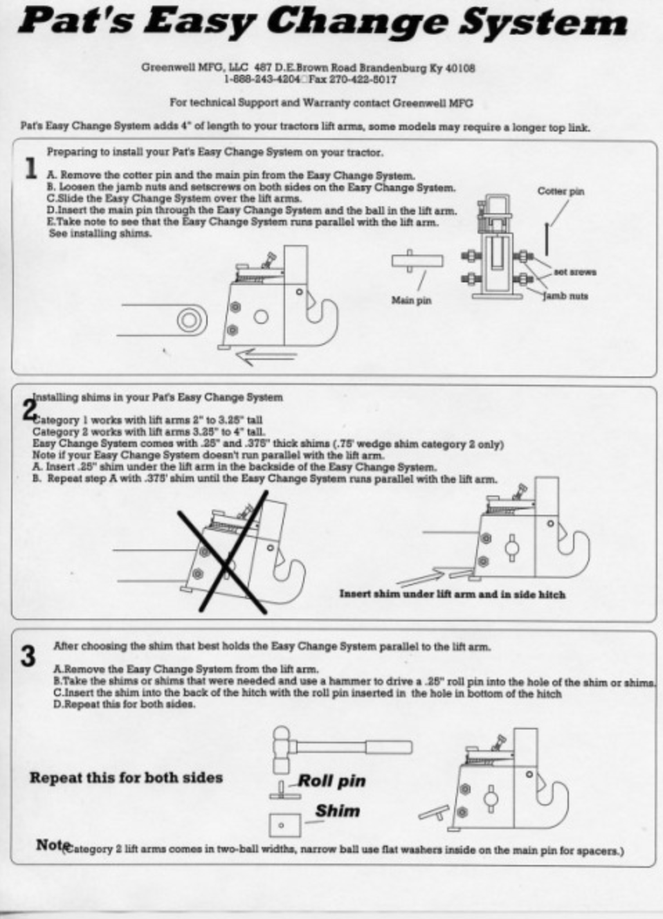 Pat's Easy Change System